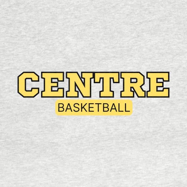 CENTRE BASKETBALL by Track XC Life